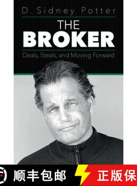 【3-4周达】The Broker: Deals, Steals, and Moving Forward [9781641117005]