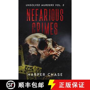 Murders Never Vol. Unsolved Nefarious Been Have True Solved Mysteries Crimes That 4周达 9798869158529 Crime