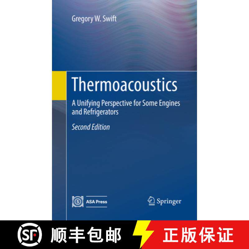 【3-4周达】Thermoacoustics: A Unifying Perspective for Some Engines and Refrigerators [9783319883489]