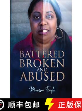 预订 Battered Broken and Abused: The b029 of the Book [9781087886848]