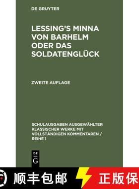预订 Lessing's Minna Von Barhelm Oder Das Soldatengluck: Mit Vollstandigem Kommentar Fur Den Schulgeb... [9783112425411]