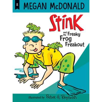 【4周达】Stink and the Freaky Frog Freakout [9781536213843]