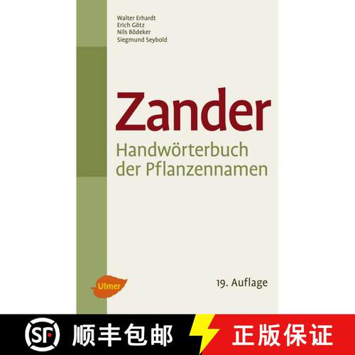 预订 精装 Zander: Dictionary of Plant Names / Handwörterbuch der Pflanzennamen / Dictionnaire des No... [9783800179534]
