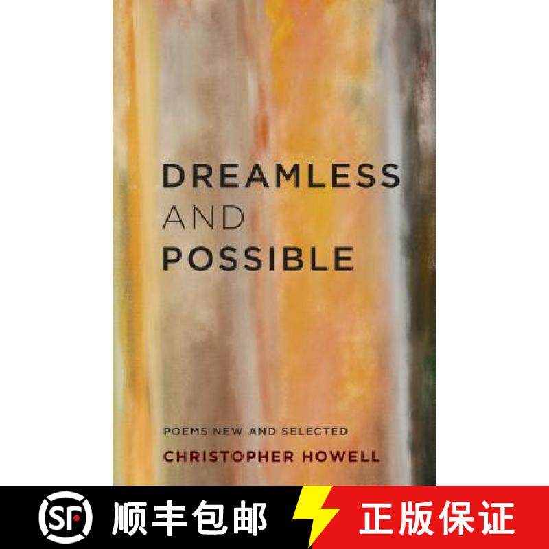 【3-4周达】Dreamless and Possible: Poems New and Selected [9780295990125]