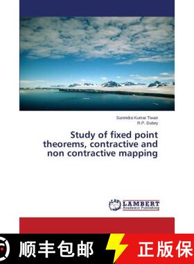 预订 Study of fixed point theorems, contractive and non contractive mapping [9783659787317]