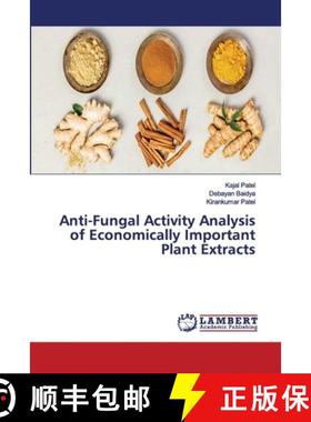 预订 Anti-Fungal Activity Analysis of Economically Important Plant Extracts [9783659896903]