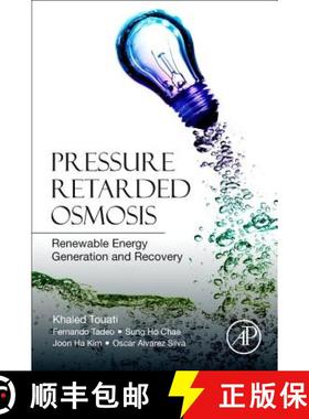 【3-4周达】Pressure Retarded Osmosis: Renewable Energy Generation and Recovery [9780128121030]
