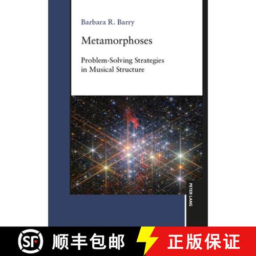 【3-4周达】精装 Metamorphoses : Problem-Solving Strategies in Musical Structure [9783631937778]