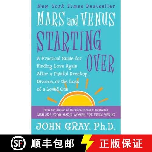【3-4周达】Mars and Venus Starting Over: A Practical Guide for Finding Love Again After a Painful Bre... [9780060930271]