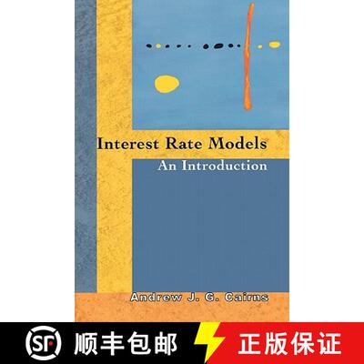 【3-4周达】Interest Rate Models – An Introduction [9780691118949]