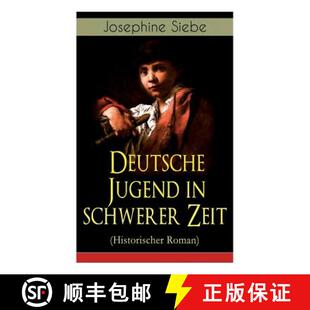 【3-4周达】Deutsche Jugend in Schwerer Zeit (Historischer Roman): Napoleonische Kriege [9788026885719]
