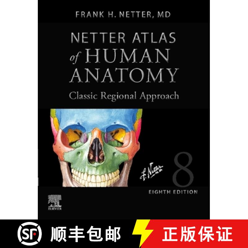 【3-4周达】Netter Atlas of Human Anatomy: Classic Regional Approach (Hardcover): Professional Edition... [9780323793735]