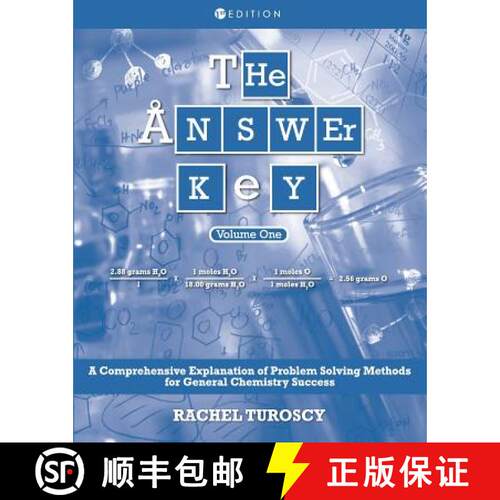 预订 The Answer Key – A Comprehensive Explanation of Problem Solving Methods for General Chemistry S... [9781516530243]