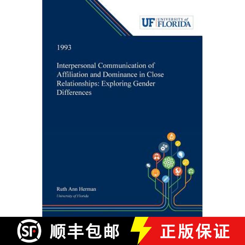 【2-3周达】Interpersonal Communication of Affiliation and Dominance in Close Relationships: Exploring... [9780530008172]