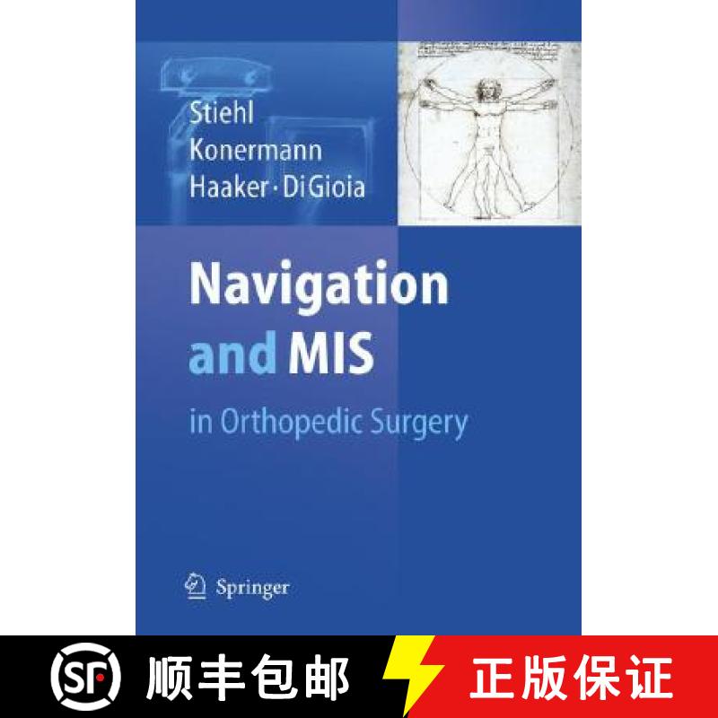 【3-4周达】Navigation and MIS in Orthopedic Surgery [9783540366904]