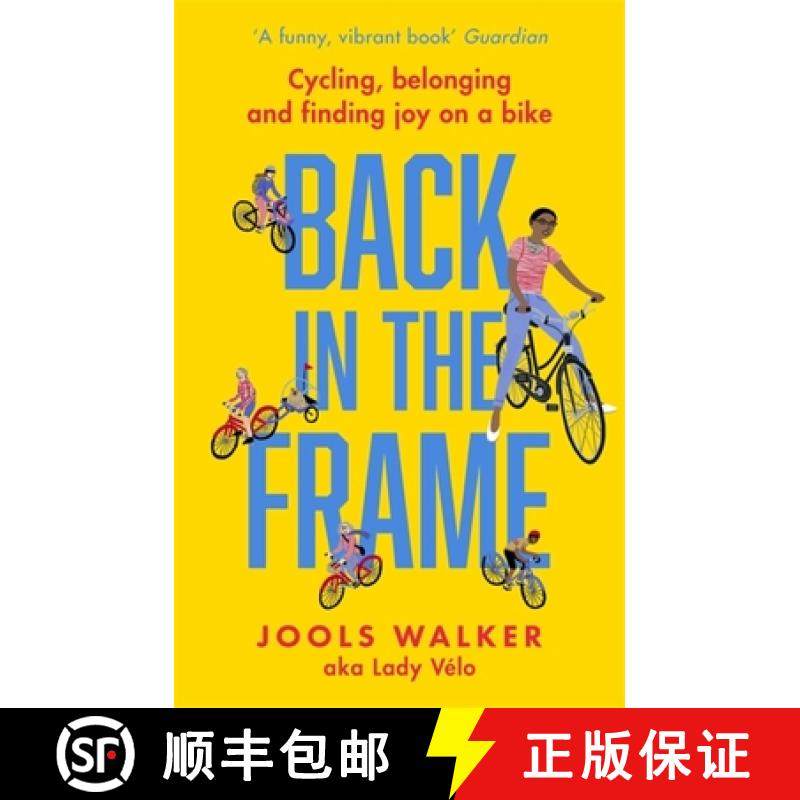 【3-4周达】Back in the Frame: How to Get Back on Your Bike, Whatever Life Throws at You [9780751570779]