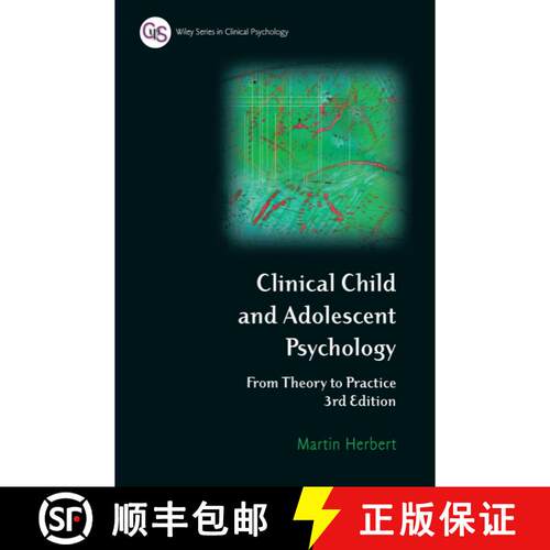 【3-4周达】Clinical Child And Adolescent Psychology - From Theory To Practice 3E [Wiley心理学] [9780470012574]