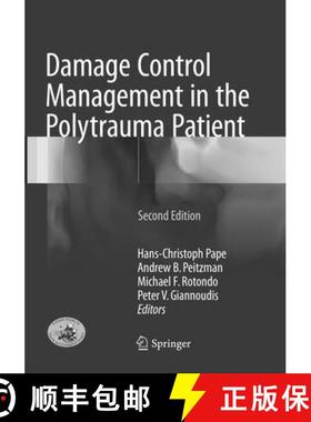【3-4周达】Damage Control Management in the Polytrauma Patient [9783319849041]