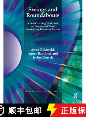 【3-4周达】Swings and Roundabouts: A Self-Coaching Workbook for Parents and Those Considering Becomin... [9781780491233]