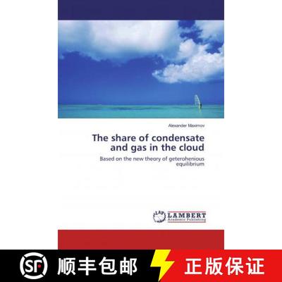 预订 The share of condensate and gas in the cloud [9786137772652]
