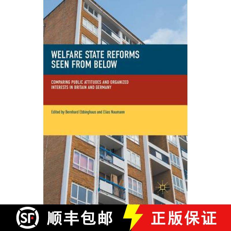 【3-4周达】Welfare State Reforms Seen from Below : Comparing Public Attitudes and Organized Interests... [9783319876054]