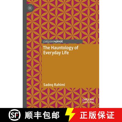 【3-4周达】The Hauntology of Everyday Life (1st ed. 2021) (1st ed. 2021) (1st ed. 2021) (1st ed. 2021) [9783030789916]