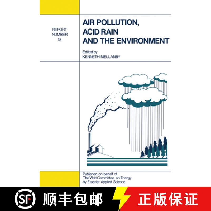 【3-4周达】Air Pollution, Acid Rain and the Environment: Report Number 18 [9781851662227]