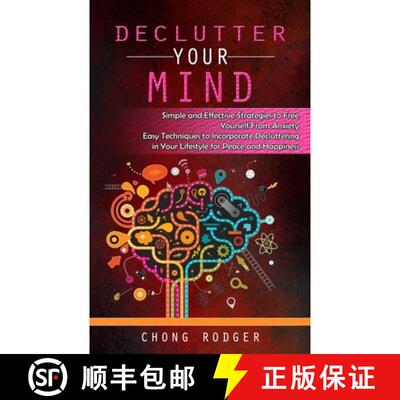 【3-4周达】Declutter Your Mind: Simple and Effective Strategies to Free Yourself From Anxiety (Easy T... [9781777462697]