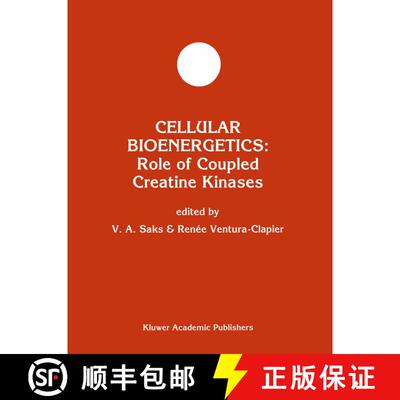 【3-4周达】Cellular Bioenergetics: Role of Coupled Creatine Kinases [9781461361190]