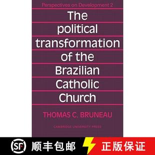 Brazilian Catholic ... Political The 4周达 9780521098489 Transformation Church the
