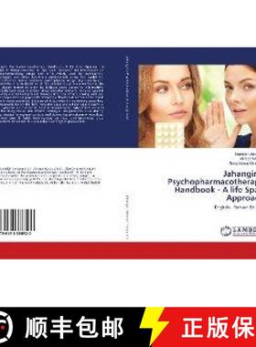 预订 Jahangiri's Psychopharmacotherapy Handbook - A life Span Approach [9786138386520]