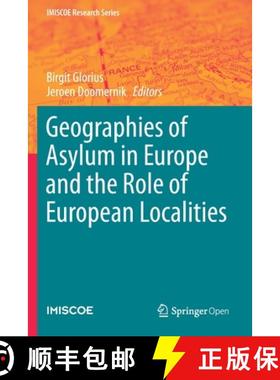 【3-4周达】Geographies of Asylum in Europe and the Role of European Localities [9783030256685]