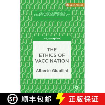 【3-4周达】精装 The Ethics of Vaccination [9783030020675]