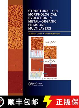 【3-4周达】Structural and Morphological Evolution in Metal-Organic Films and Multilayers [9780367377373]