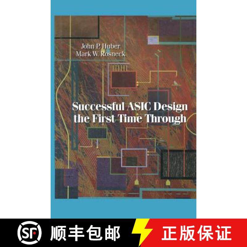 【3-4周达】Successful ASIC Design the First Time Through [9781468478877]