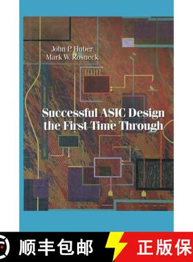 【3-4周达】Successful ASIC Design the First Time Through (Softcover reprint of the original 1st ed. 1... [9781468478877]