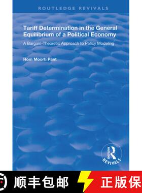 【3-4周达】Tariff Determination in the General Equilibrium of a Political Economy: A Bargain-Theoreti... [9781138345928]