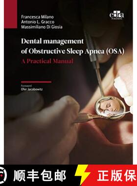 【3-4周达】Dental management of Obstructive Sleep Apnea (OSA) - A Practical Manual [9781735149721]