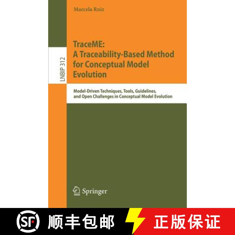 【3-4周达】TraceME: A Traceability-Based Method for Conceptual Model Evolution: Model-Driven Techniqu... [9783319897158]