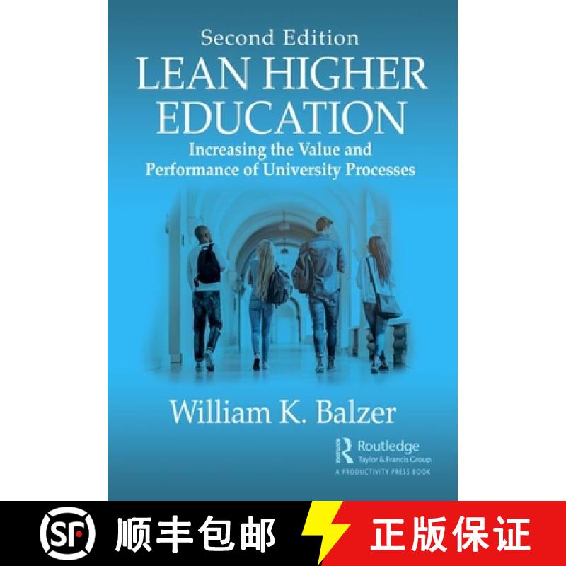 【3-4周达】Lean Higher Education: Increasing the Value and Performance of University Processes, Secon... [9780815379096]