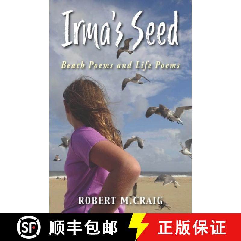 预订 Irma's Seed: Beach Poems and Life Poems [9781954163034]