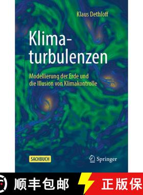 【3-4周达】Klimaturbulenzen: Modellierung Der Erde Und Die Illusion Von Klimakontrolle [9783662696613]