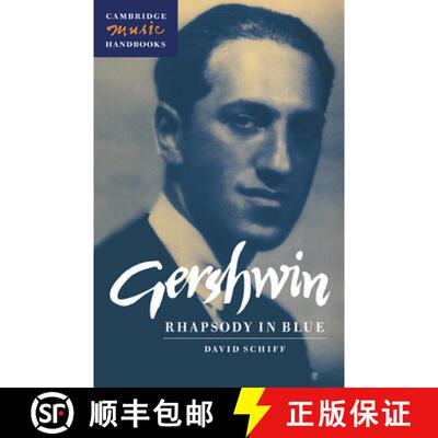 【3-4周达】精装 Gershwin: Rhapsody in Blue: - Gershwin: Rhapsody in Blue [9780521550772]