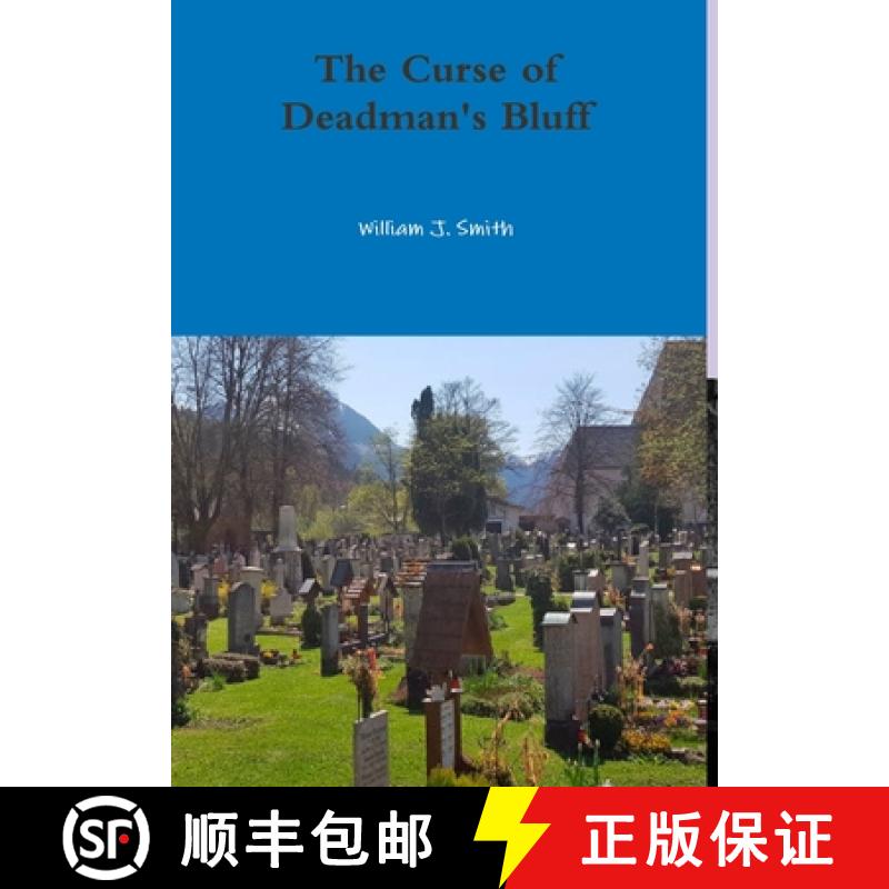 【2-3周达】The Curse of Deadman's Bluff [9780359436620]