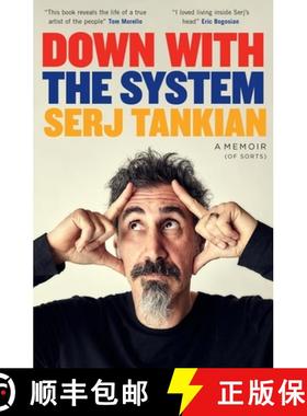 【3-4周达】Down with the System : The highly-awaited memoir from the System Of A Down legend [9781035403660]
