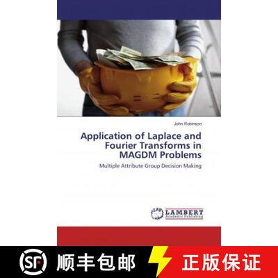 预订 Application of Laplace and Fourier Transforms in MAGDM Problems [9786137493823]