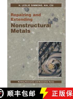【3-4周达】Repairing and Extending Nonstructural Metals (Softcover reprint of the original 1st ed. 1990) [9781461597377]