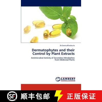 预订 Dermatophytes and Their Control by Plant Extracts [9783844383201]
