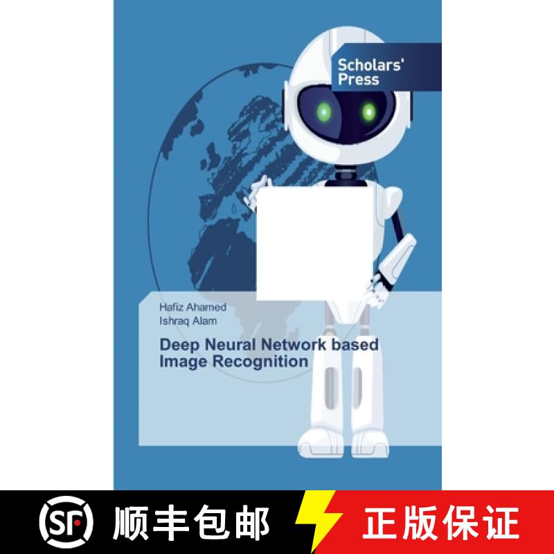 预订 Deep Neural Network based Image Recognition [9786138826828]