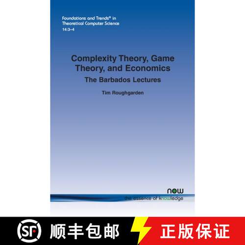 【3-4周达】Complexity Theory, Game Theory, and Economics: The Barbados Lectures [9781680836547]